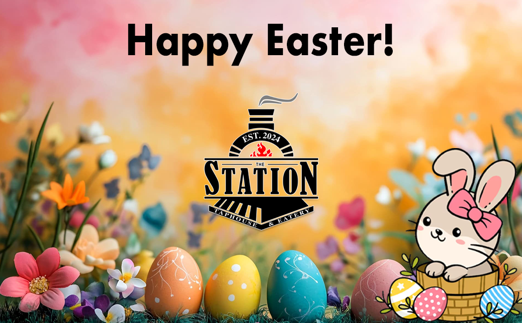 Happy Easter-The Station Taphouse-Eatery-McCook-NE